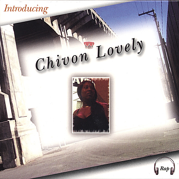 INTRODUCING CHIVON LOVELY