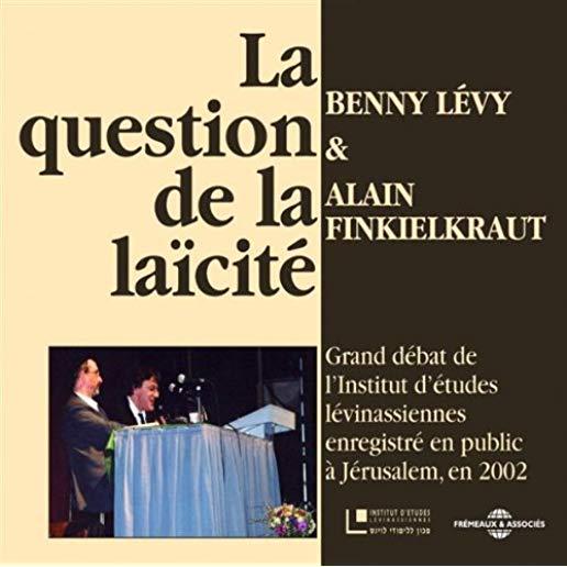 LA QUESTION DE LA LAICITE