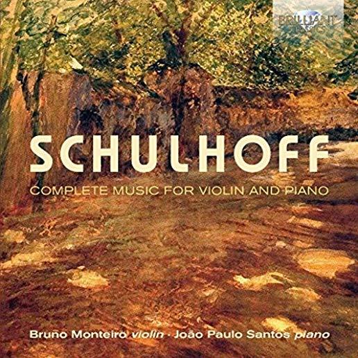 SCHULHOFF: COMPLETE MUSIC FOR VIOLIN & PIANO