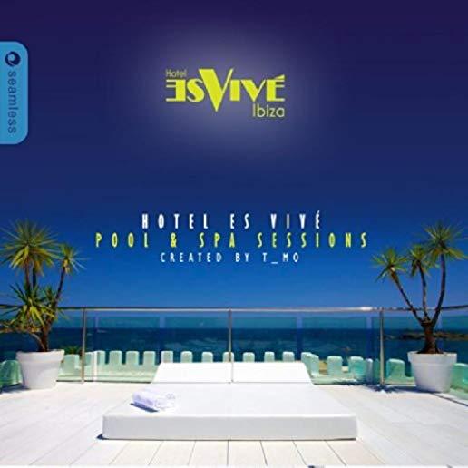 HOTEL ES VIVE IBIZA SPA & POOL SESSIONS / VARIOUS