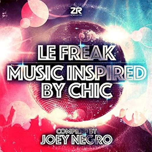 LE FREAK: MUSIC INSPIRED BY CHIC