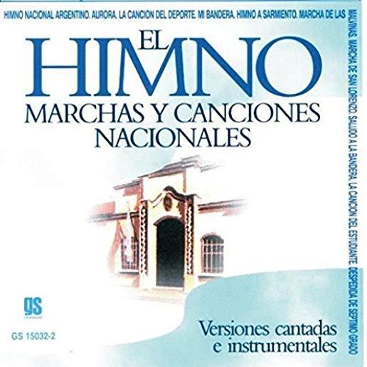 EL HIMNO MARCHAS Y CANCIONES NACIONALES (ARG)