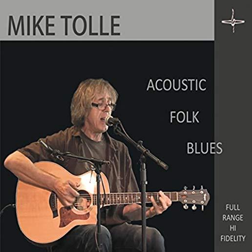 MIKE TOLLE ACOUSTIC FOLK BLUES