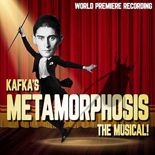 KAFKA'S METAMORPHOSIS: THE MUSICAL! (WORLD PREMIER