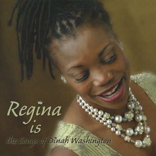 REGINA ISTHE SONGS OF DINAH WASHINGTON