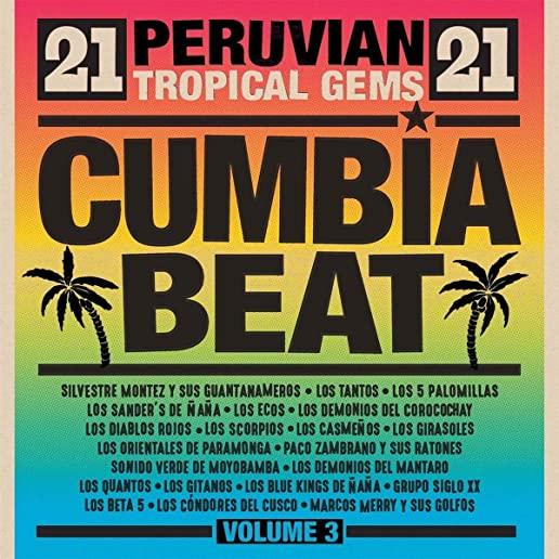 CUMBIA BEAT VOLUME 3: 21 PERUVIAN GEMS / VARIOUS