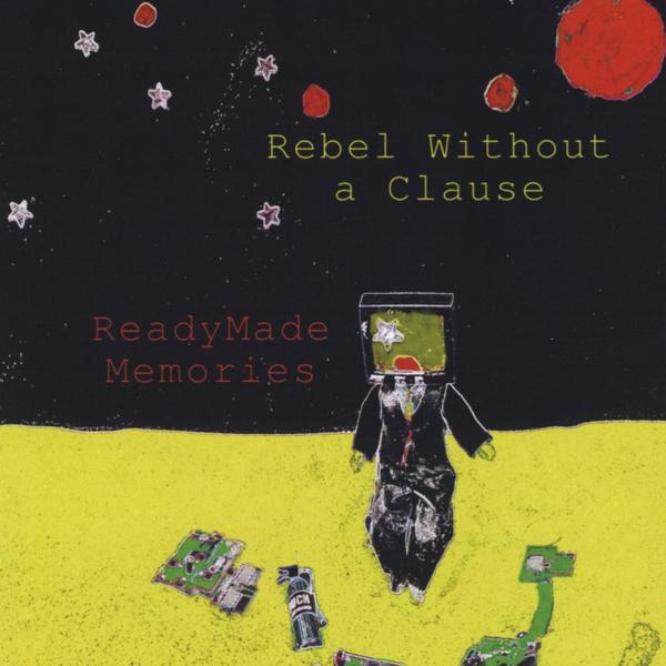 REBEL WITHOUT A CLAUSE