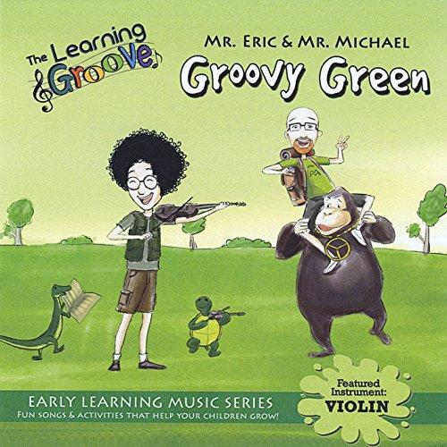 GROOVY GREEN FROM LEARNING GROOVE (CDRP)