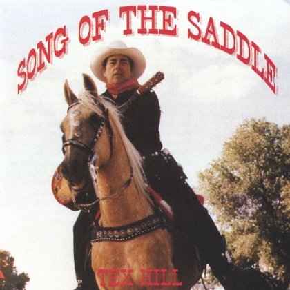 SONG OF THE SADDLE