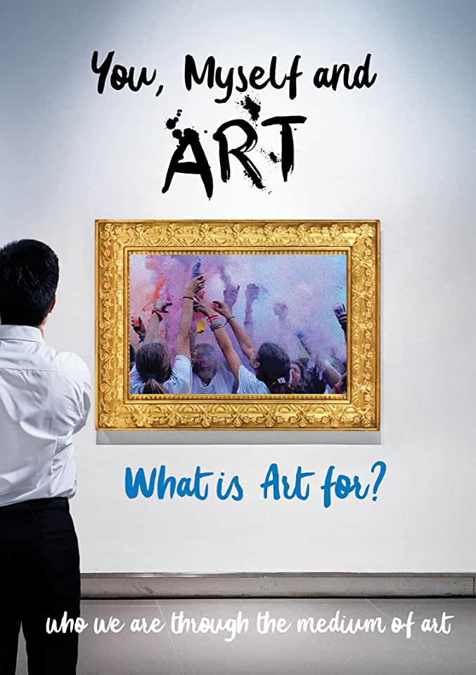 YOU, MYSELF AND ART - WHAT IS ART FOR? / (MOD)