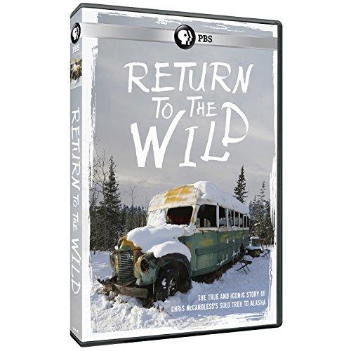 RETURN TO THE WILD: CHRIS MCCANDLESS STORY