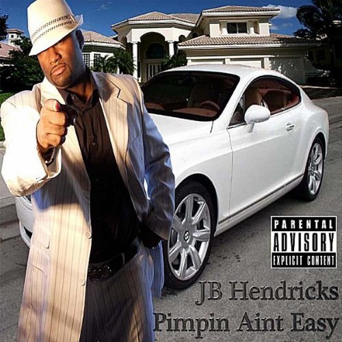 PIMPIN AINT EASY