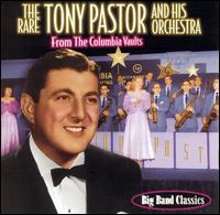 UNCOLLECTED TONY PASTOR: 24 SONG COMPILATION