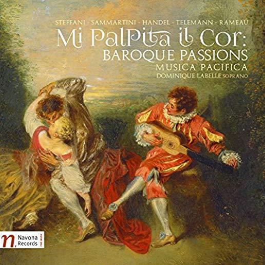 MI PALPITA IL COR: BAROQUE PASSIONS