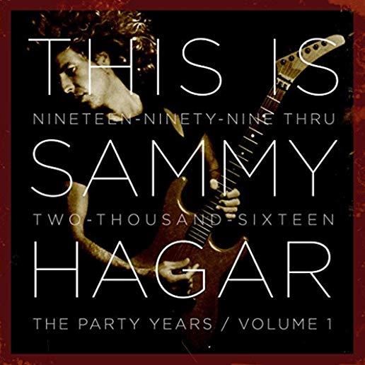 THIS IS SAMMY HAGAR: WHEN THE PARTY STARTED