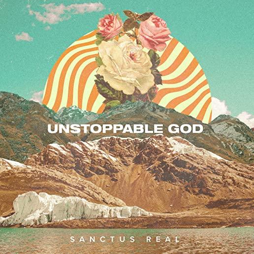 UNSTOPPABLE GOD