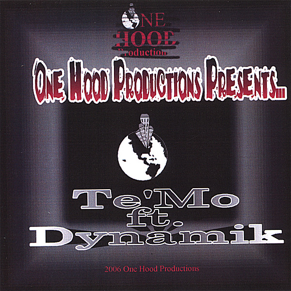 ONE HOOD PRODUCTIONS PRESENTSTE'MO FT. DYNAMIK