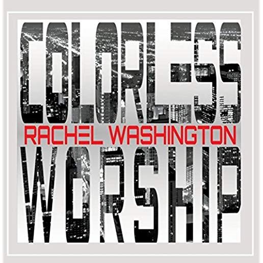 COLORLESS WORSHIP