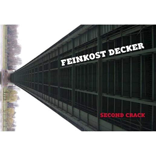 FEINKOST DECKER: SECOND CRACK