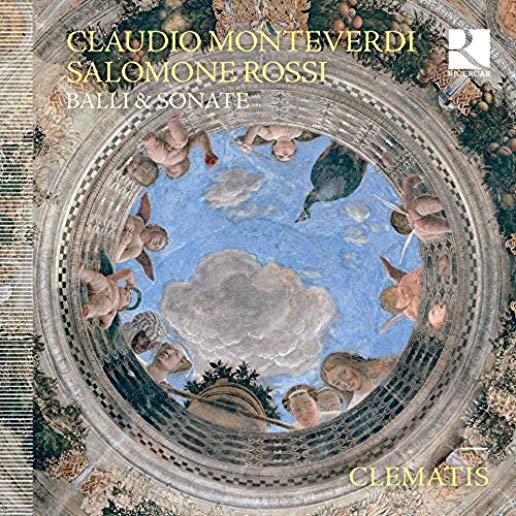 MONTEVERDI & ROSSI: BALLI & SONATE