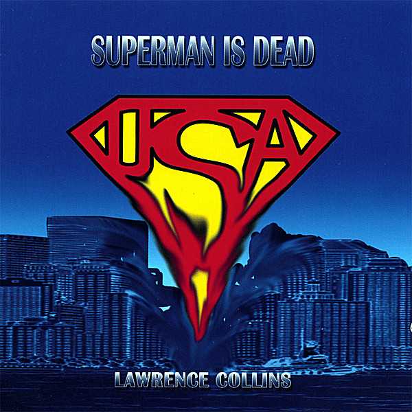 SUPERMAN IS DEAD