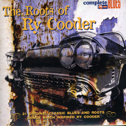 ROOTS OF RY COODER / VARIOUS (UK)