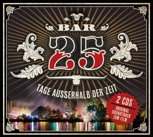 BAR 25: TAGE AUSSERHALB DER ZEIT / VARIOUS