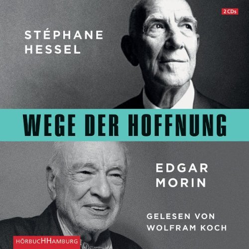 WEGE DER HUFFNUNG STEPHANE HESSEL (HOL)