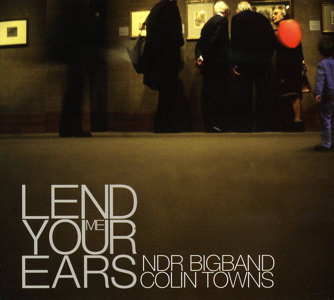 LEND ME YOUR EARS (UK)