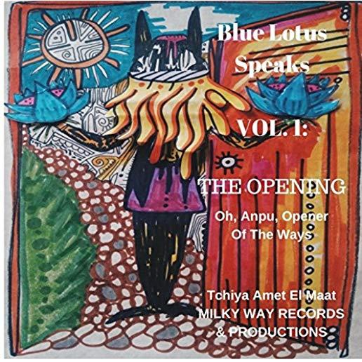 BLUE LOTUS SPEAKS 1: OPENING (CDRP)