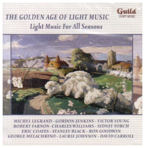 GOLDEN AGE OF LIGHT MUSIC: LIGHT MUSIC ALL SEASONS