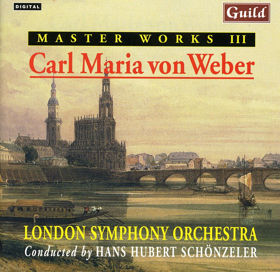 MASTER WORKS III CARL MARIA VON WEBER