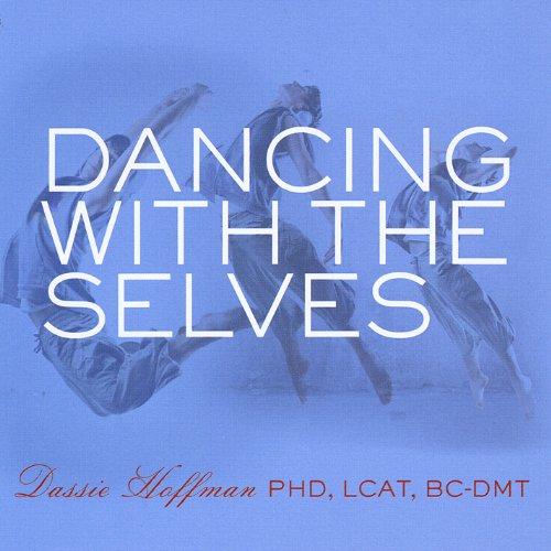 DANCING WITH THE SELVES