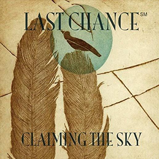 CLAIMING THE SKY