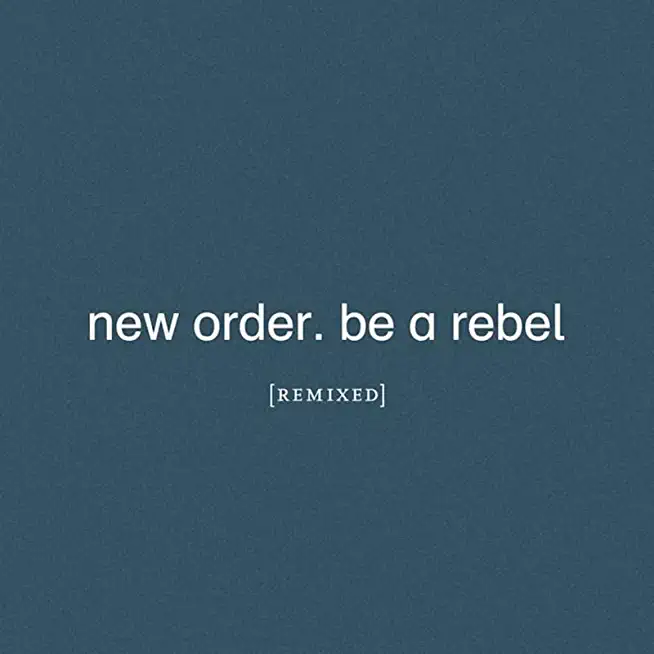 BE A REBEL REMIXED (CVNL) (LTD)