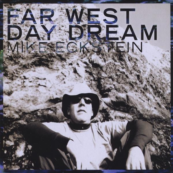 FAR WEST DAY DREAM