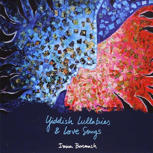 YIDDISH LULLABIES & LOVE SONGS