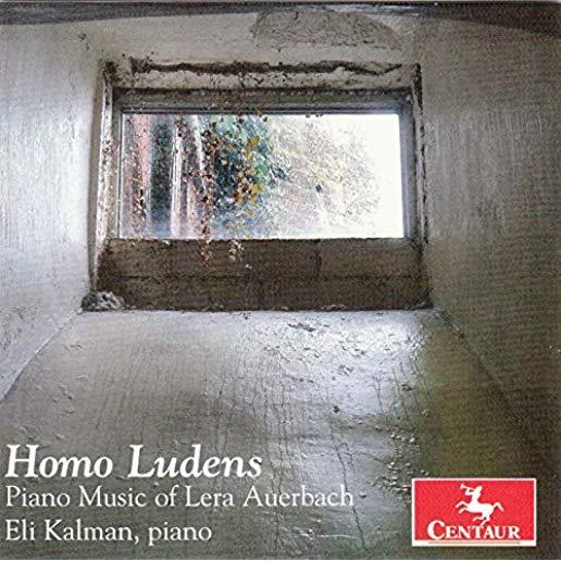 HOMO LUDENS - PIANO MUSIC OF LERA AUERBACH