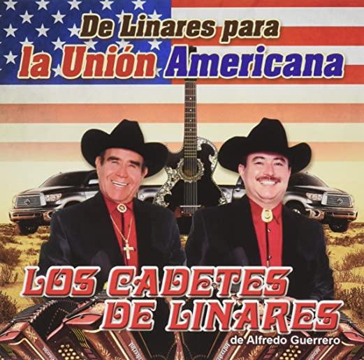 DE LINARES PARA LA UNION AMERICANA