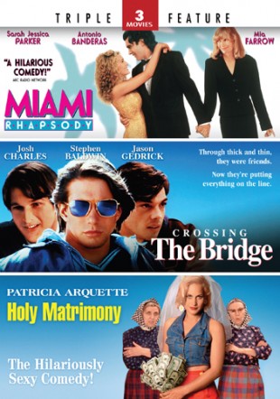 MIAMI RHAPSODY/CROSSING THE BRIDGE/HOLY MATRIMONY