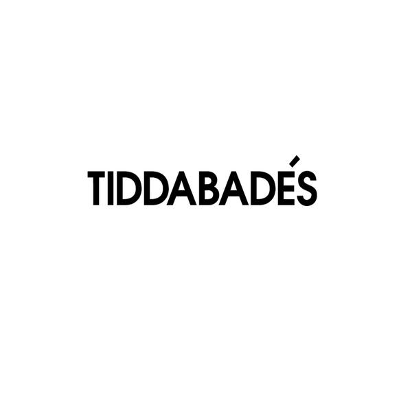 TIDDABADES