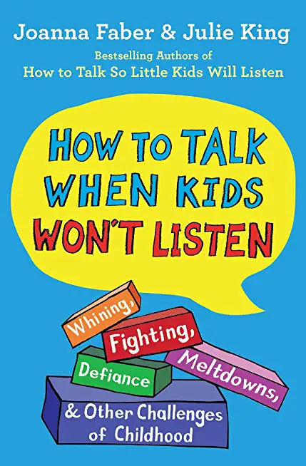 HOW TO TALK WHEN KIDS WONT LISTEN (PPBK)