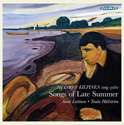 SONGS OF LATE SUMMER