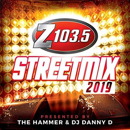 Z103.5 STREETMIX 2019 / VARIOUS (CAN)