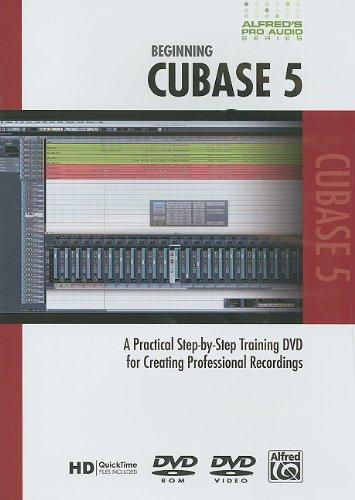 ALFRED'S PRO-AUDIO SERIES: BEGINNING CUBASE 5