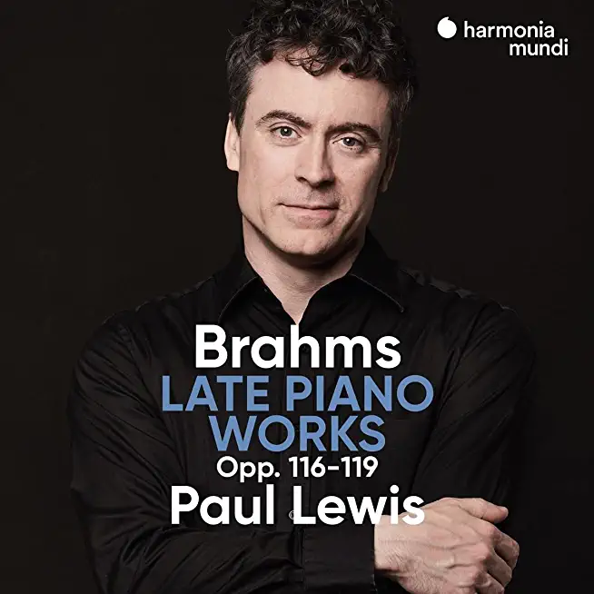 BRAHMS: LATE PIANO WORKS OPP.116-119