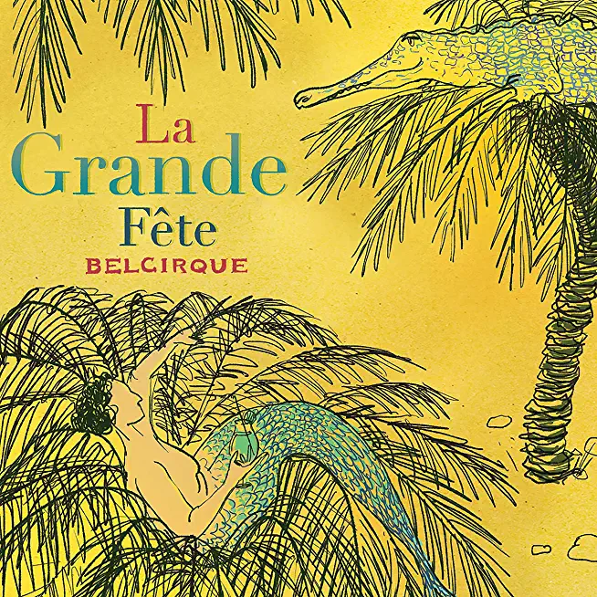 LA GRANDE FETE / VARIOUS