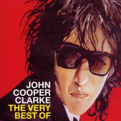 WORD OF MOUTH: VERY BEST OF JOHN COOPER CLARKE