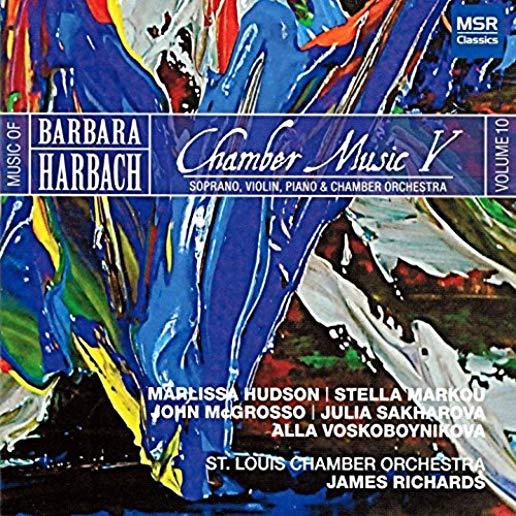 BARBARA HARBACH: CHAMBER MUSIC, VOLUME 10