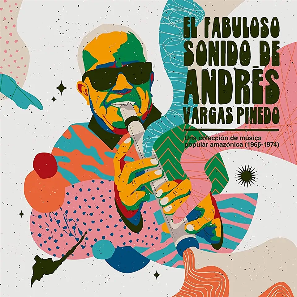 EL FABULOSO SONIDO DE ANDRES VARGAS PINEDO